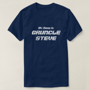 Funny "Mijn naam is Gruncle Steve" Gruncle T-shirt