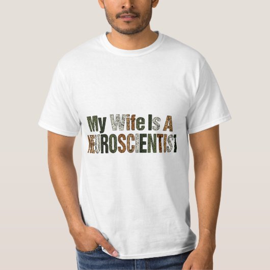 Funny Mijn vrouw is een neurowetenschapper shirt v (Voorkant)