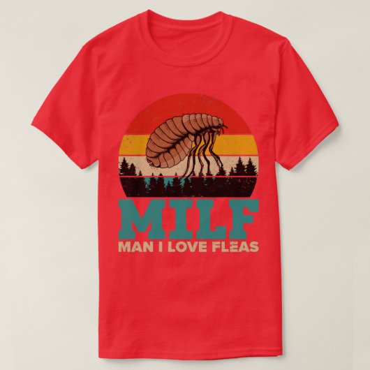 Funny Milf Flea Retro  MILF Man I Love Flea T-shirt (Design voorkant)