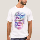 Funny Milky Way Galaxy Cool T-Shirt (Voorkant)