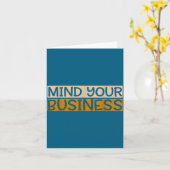 Funny Mind Your Business Quote Text  Kaart (Gele Bloem)