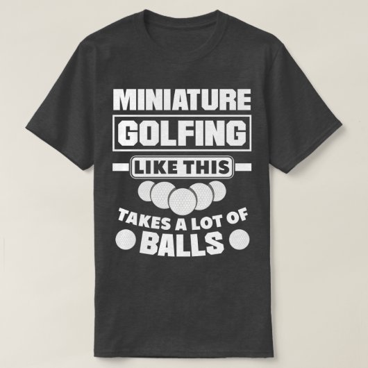 Funny Miniature Golf Miniature Golfing Miniature G T-shirt (Design voorkant)