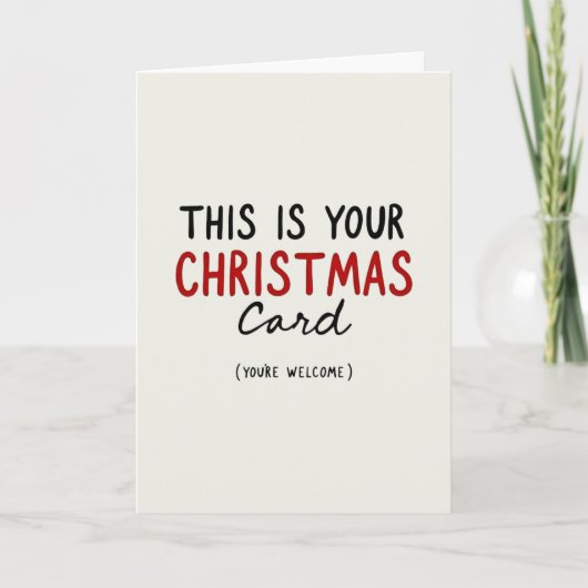 Funny Minimalist Christmas Card This Is Your Card Kaart (Voorkant)