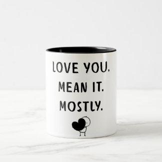 Funny Minimalist Love Quote Design Mug Tweekleurige Koffiemok