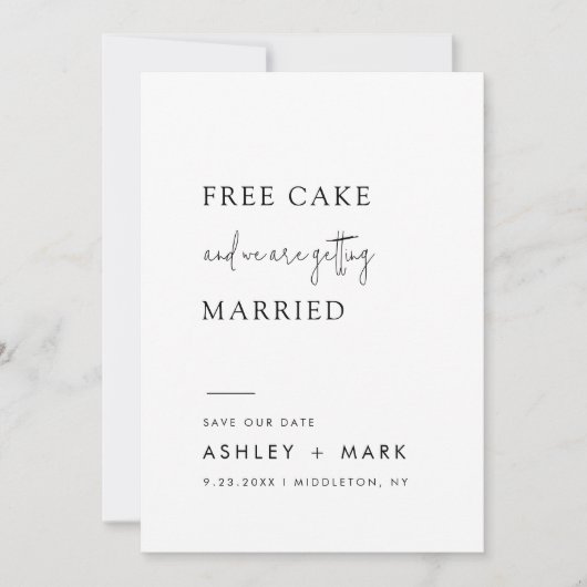 Funny Minimalist Script Free Cake Wedding Save The Date (Voorkant)