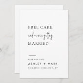 Funny Minimalist Script Free Cake Wedding Save The Date (Voorkant / Achterkant)