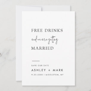 Funny Minimalist Script Free Drink Wedding Save Save The Date