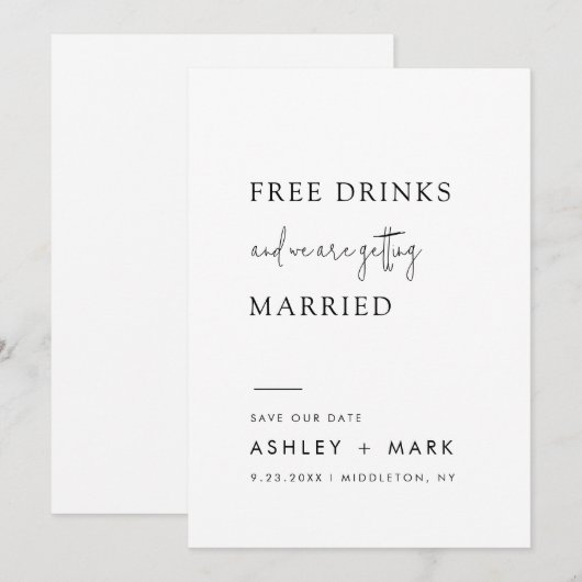 Funny Minimalist Script Free Drink Wedding Save The Date (Voorkant / Achterkant)