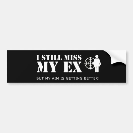 Funny Miss my Ex Bumpersticker (Voorkant)