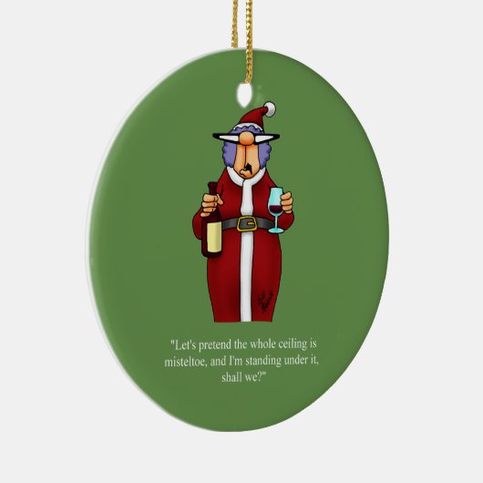 Funny Mistletoe Humor Ornament (Rechts)