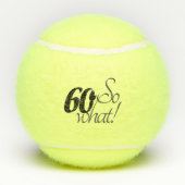 Funny Modern 60 dus wat Motivatie 60th Birthday Tennisballen (Achterkant)