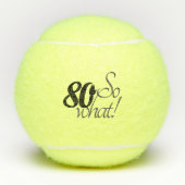 Funny Modern 80 dus wat de 80ste verjaardag Motiva Tennisballen (Voorkant)