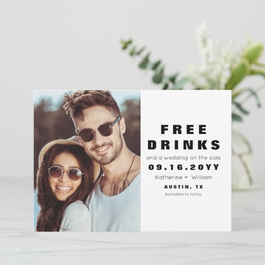 Funny Modern Free Drink Photo Save the Date Card (Staand voorkant)