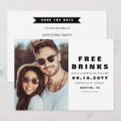 Funny Modern Free Drink Photo Save the Date Card (Voorkant / Achterkant)