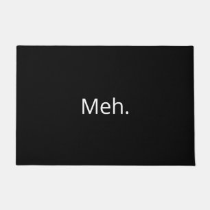 Funny Modern Meh. Zwart & Wit Deurmat