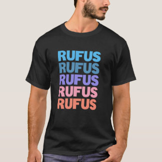 Funny Modern Repeated Text Design First Name Rufus T-shirt