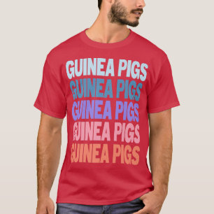 Funny Modern Repeated Text Design Guinea Pigs T-shirt