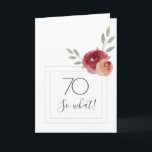 Funny Modern Waterverf Floral 70th Birthday Kaart<br><div class="desc">Funny Modern Waterverf Floral 70th Birthday Kaart / Modern bloemig 70th birthday wenskaart met prachtige waterverf rozen en takjes en twee lijsten. De grappige en motivatie tekst 70 Dus wat is geweldig voor een vrouw die 70 jaar viert en een gevoel van humor heeft. U kunt het leeftijdsnummer wijzigen als...</div>