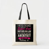 Funny Moeder in de wet van Architect die ik nooit Tote Bag (Voorkant)