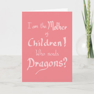 Funny Moederdag Children Dragons Quote Pink Kaart