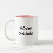 Funny mok voor fulltime overdenkers (Links)