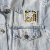 Funny Mom Button Badge - Moederschap Verbergen (In situ)