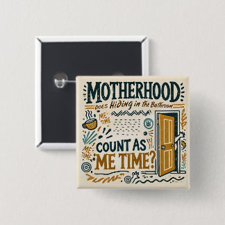 Funny Mom Button Badge - Moederschap Verbergen
