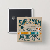 Funny Mom Button Badge - Supermom in uitvoering... (Voorkant /achterkant)