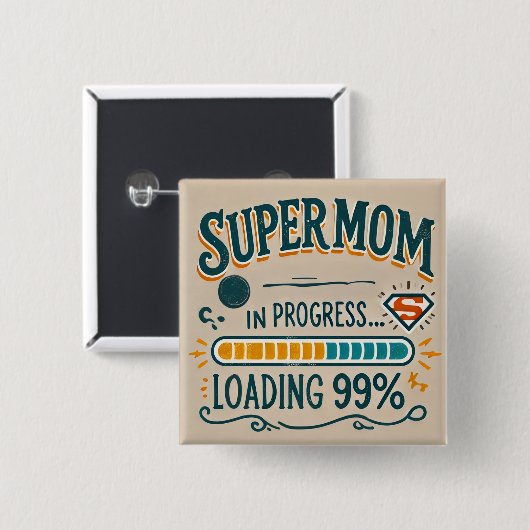 Funny Mom Button Badge - Supermom in uitvoering... (Voorkant /achterkant)