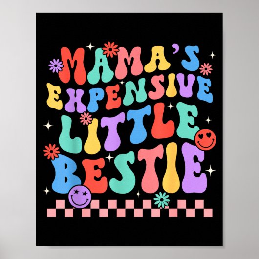 Funny Mom Mother Mama's Expensive Little Ie  Poster (Voorkant)
