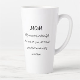 Funny Mom Quote Elegant Script Art Latte Mok