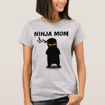 Funny MOM T-Shirts, NINJA MOM