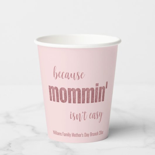 Funny Mommin is niet makkelijk Moederdag Papieren Bekers (Achterkant)