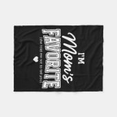 Funny Moms Favorite Child Son Daughter I'm Mom's F Fleece Deken (Voorkant (Horizontaal))
