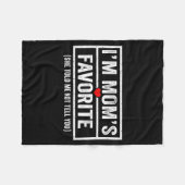 Funny Moms Favorite Child Son Daughter I'm Mom's F Fleece Deken (Voorkant (Horizontaal))