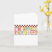 Funny Moms Favorite Child Son Daughter I'm Mom's F Kaart (Gele Bloem)