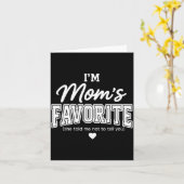 Funny Moms Favorite Child Son Daughter I'm Mom's F Kaart (Gele Bloem)