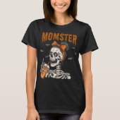  Funny Momster Skeleton Halloween T-shirt (Voorkant)
