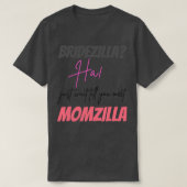 Funny Momzilla en Bridezilla Design T-shirt (Design voorkant)