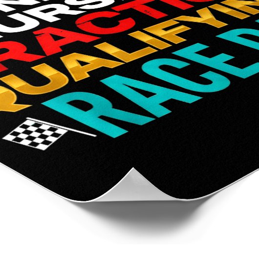 Funny Monday Tuesday Thursday Practice Qualifying  Poster (Hoek)