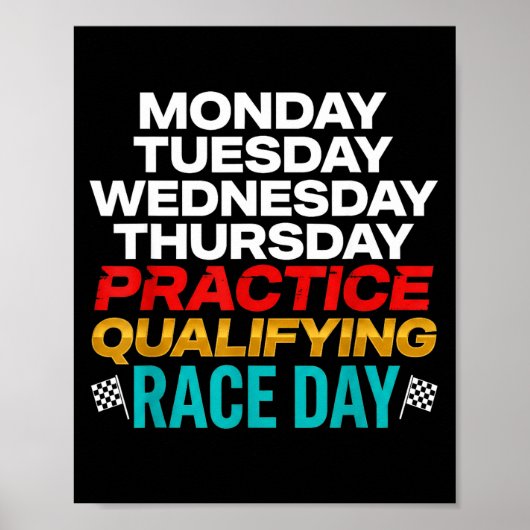 Funny Monday Tuesday Thursday Practice Qualifying  Poster (Voorkant)