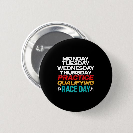 Funny Monday Tuesday Thursday Practice Qualifying  Ronde Button 5,7 Cm (Voorkant /achterkant)