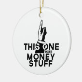 Funny Money Ornament -  dat dit geld kost (Links)