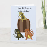 Funny Monkey Birthday Kaart<br><div class="desc">Make someone laugh met this cool monkey design. Three curious monkeys accent this and a cool inside message for a chuckle.</div>