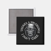 Funny Monkey Er is een 99% kans dat het me niet ui Magneet (Voorkant / Achterkant)