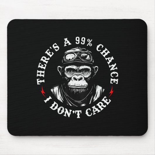 Funny Monkey Er is een 99% kans dat het me niet ui Muismat (Voorkant)