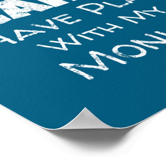 Funny Monkey Lover Quote Design - Plans With My Mo Poster (Hoek)