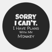Funny Monkey Lover Quote Design - Plans With My Mo Ronde Sticker (Voorkant)