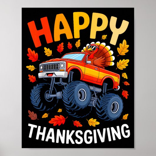 Funny Monster Truck Turkey Happy Thanksgiving For  Poster (Voorkant)