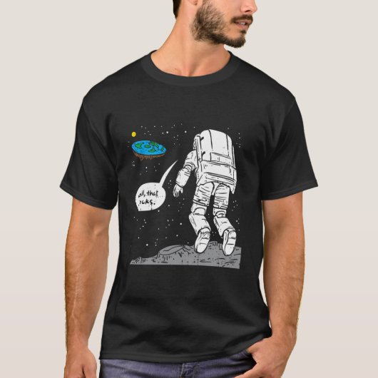 Funny Moon landend Flat Earth die ruimte opslokt T-shirt (Voorkant)